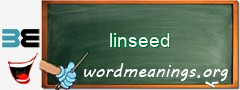 WordMeaning blackboard for linseed